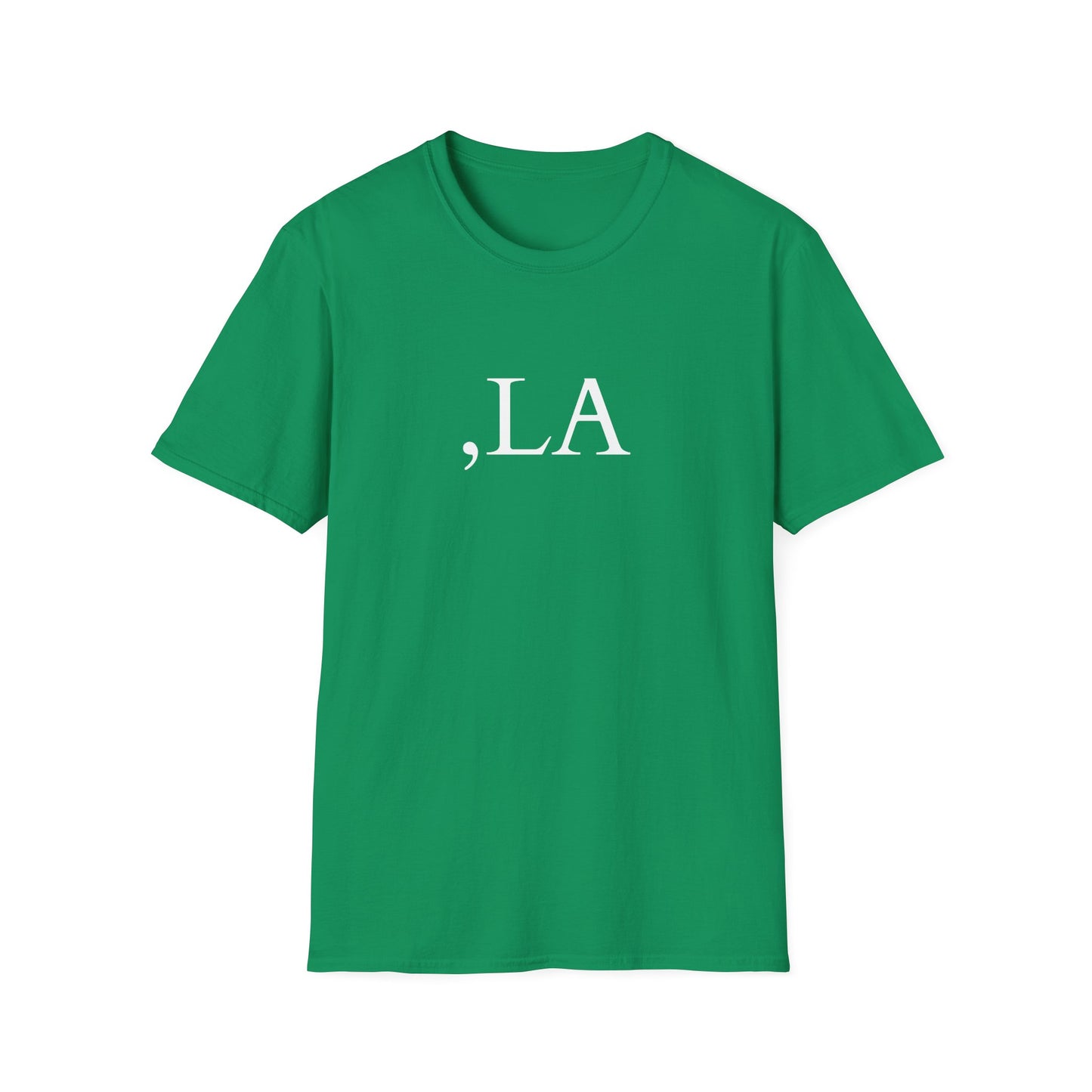 ",LA" Is Her Name - T-Shirt