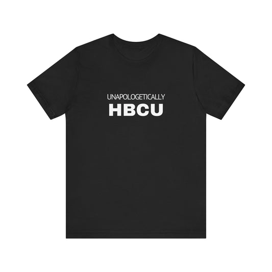 UNAPOLOGETICALLY HBCU Tee